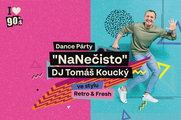 Dance párty NaNečisto