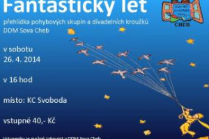 „Fantastický let“ - 26. 4. 2014